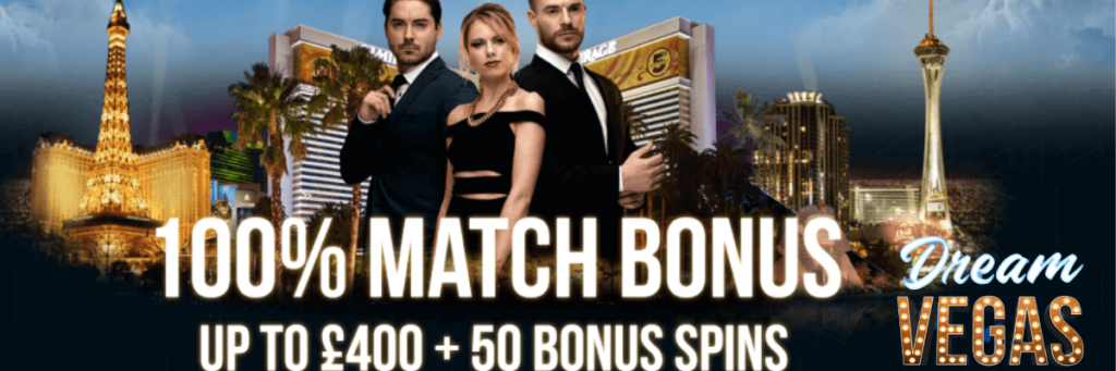 Dream Vegas Casino Bonuses